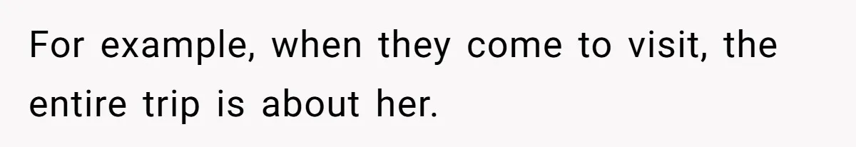 Woman Considers Telling Her Husband’s Friend To Stay Out Of Their Home Gym After They Used Their Gym Equipment Without Asking For example, when they come to visit, the entire trip is about her.