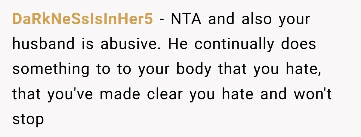 Wife Calls Out Husband Loudly At Family Dinner After Years Of "Tasering" DaRkNeSsIsInHer5 − NTA and also your husband is abusive. He continually does something to to your body that you hate, that you've made clear you hate and won't stop