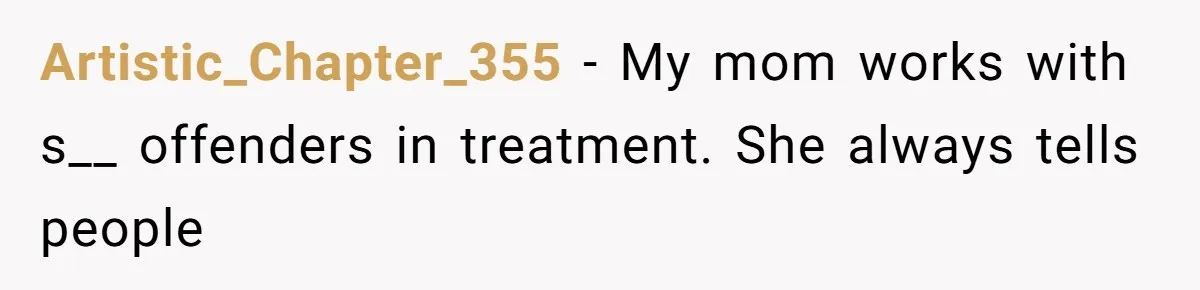 Couple Offers Condolences To Grieving Neighbor, Then Learns Shocking Truth About Her Son Moving In Artistic_Chapter_355 − My mom works with s__ offenders in treatment. She always tells people