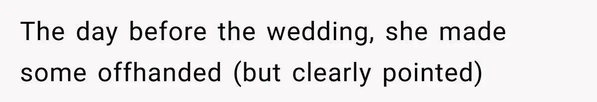 Sister-In-Law Excludes Family From Wedding Photos, Bride’s Payback Leaves Her Invisible The day before the wedding, she made some offhanded (but clearly pointed)