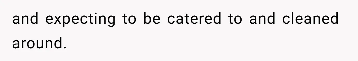 She’s Paying All The Bills While He’s Living Rent-Free But Her Ultimatum Leaves Him Stunned and expecting to be catered to and cleaned around.