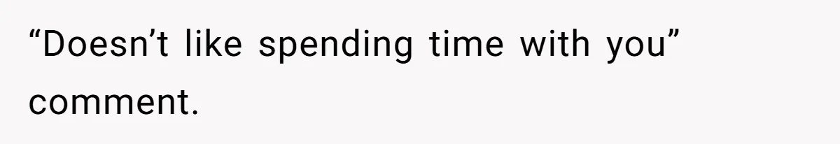 She’s Paying All The Bills While He’s Living Rent-Free But Her Ultimatum Leaves Him Stunned “Doesn’t like spending time with you” comment.