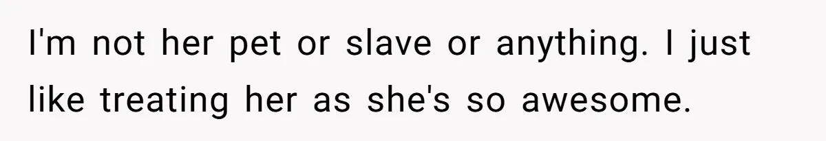 Man Gets Tired Of Being Called A ‘Simp’ For Showing Love And Care To His Girlfriend I'm not her pet or slave or anything. I just like treating her as she's so awesome.