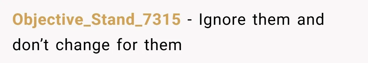 Man Gets Tired Of Being Called A ‘Simp’ For Showing Love And Care To His Girlfriend Objective_Stand_7315 − Ignore them and don’t change for them