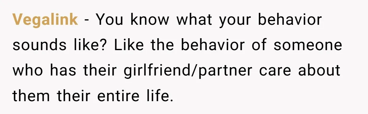 Man Gets Tired Of Being Called A ‘Simp’ For Showing Love And Care To His Girlfriend Vegalink − You know what your behavior sounds like? Like the behavior of someone who has their girlfriend/partner care about them their entire life.