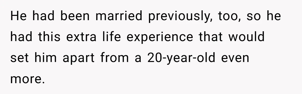 Daughter’s TikTok Knowledge Leads Girl To Call Her Dad a 'Groomer', Mom Struggles To Fix The Rift He had been married previously, too, so he had this extra life experience that would set him apart from a 20-year-old even more.