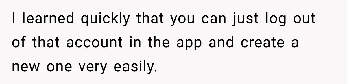 This Person Got Over 100 Free Hamburgers From McDonald's By Exploiting The App And Feels No Remorse I learned quickly that you can just log out of that account in the app and create a new one very easily.