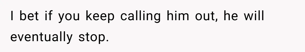 She Tries To Teach Her Colleague A Lesson About Snatching Things, Only To Make Everything Worse I bet if you keep calling him out, he will eventually stop.
