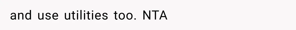 and use utilities too. NTA