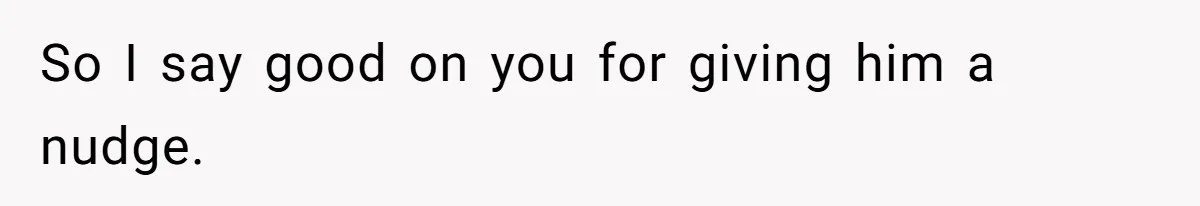 Man Paid Two Girls To Fake Interest In His Shy Mate, Now His Confidence Is Skyrocketing So I say good on you for giving him a nudge.