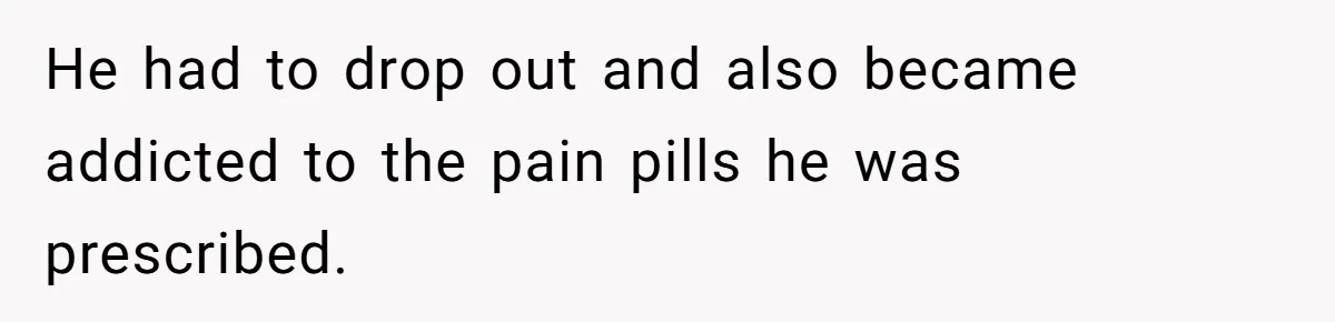 This College Student Scammed His Way Into Free Meals For Two Years And Saved A Fortune He had to drop out and also became addicted to the pain pills he was prescribed.