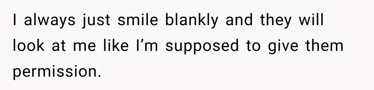 Woman Offers Candy, But Office Drama Over “Naughty” Snacking Pushes Her To The Edge I always just smile blankly and they will look at me like I’m supposed to give them permission.