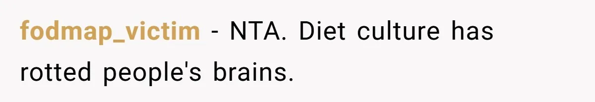 Woman Offers Candy, But Office Drama Over “Naughty” Snacking Pushes Her To The Edge fodmap_victim − NTA. Diet culture has rotted people's brains.