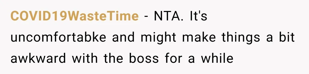Male Boss 'Volunteers' Himself To Spotlight Women-In-STEM Group Session COVID19WasteTime − NTA. It's uncomfortabke and might make things a bit awkward with the boss for a while