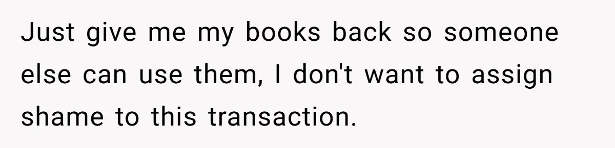 Student Returns Overdue Library Books And Gaslights The System Out Of Late Fees Just give me my books back so someone else can use them, I don't want to assign shame to this transaction.