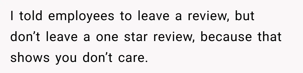 Former Employee Guides Colleagues To Leave Honest Reviews At Toxic Nonprofit I told employees to leave a review, but don’t leave a one star review, because that shows you don’t care.