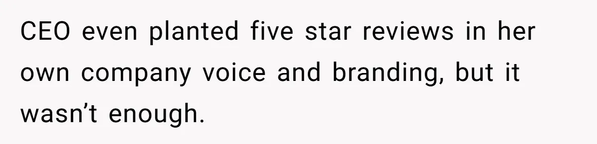 Former Employee Guides Colleagues To Leave Honest Reviews At Toxic Nonprofit CEO even planted five star reviews in her own company voice and branding, but it wasn’t enough.