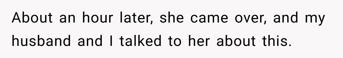 Mother Threatens Pregnant Teen Girlfriend's Family With Intentions To Give Up Her Baby About an hour later, she came over, and my husband and I talked to her about this.