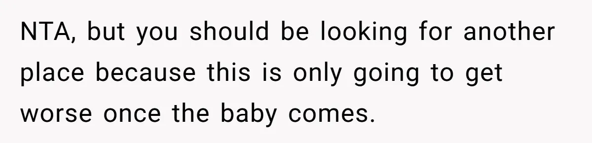Woman Branded A "B-tch" After Refusing To Let A Pregnant Roommate Treat Her Groceries Like An Open Buffet NTA, but you should be looking for another place because this is only going to get worse once the baby comes.