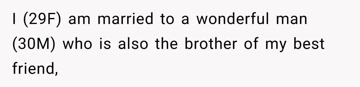 Tall Wife Snaps At Short Mother In Law Over Kitchen Stuffs Rearrangement I (29F) am married to a wonderful man (30M) who is also the brother of my best friend,
