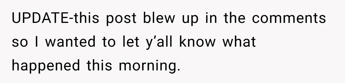 Loyal Friend Throws Surprise Birthday Celebration After Another Ignores Family Boundaries UPDATE-this post blew up in the comments so I wanted to let y’all know what happened this morning.