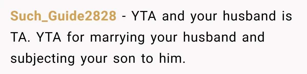 Wife Uses Husband’s Money To Buy Son A Jacket After He Cuts His Hair Such_Guide2828 − YTA and your husband is TA. YTA for marrying your husband and subjecting your son to him.
