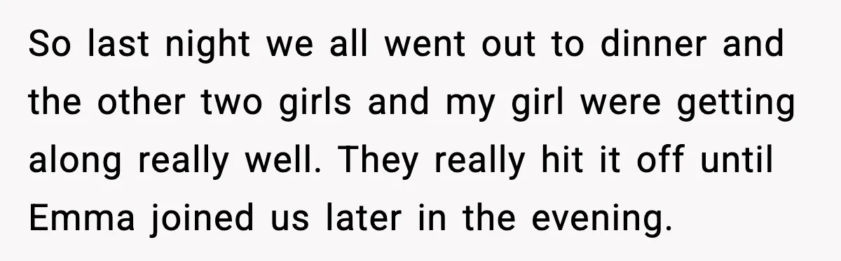 Woman Shuts Down “Pick Me” Friend, Boyfriend Stays Silent So last night we all went out to dinner and the other two girls and my girl were getting along really well. They really hit it off until Emma joined...