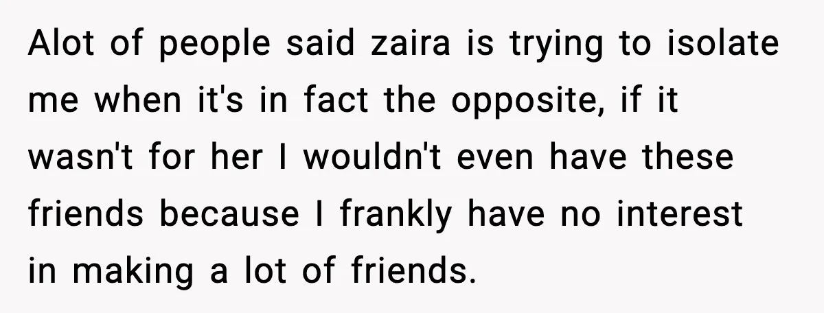 Woman Shuts Down “Pick Me” Friend, Boyfriend Stays Silent Alot of people said zaira is trying to isolate me when it's in fact the opposite, if it wasn't for her I wouldn't even have these friends because I frankly...