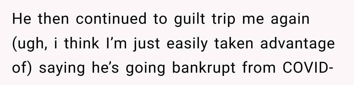 I Promised to Pay But I’m Going Bankrupt: A Wedding Photographer’s 2020 Dilemma He then continued to guilt trip me again (ugh, i think I’m just easily taken advantage of) saying he’s going bankrupt from COVID-