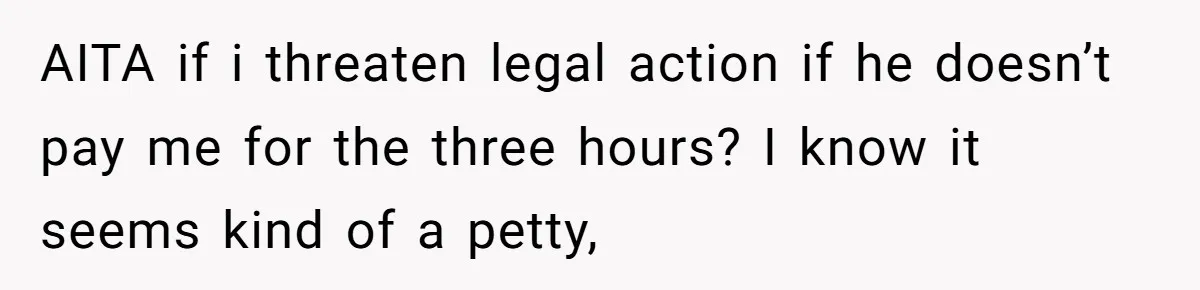 I Promised to Pay But I’m Going Bankrupt: A Wedding Photographer’s 2020 Dilemma AITA if i threaten legal action if he doesn’t pay me for the three hours? I know it seems kind of a petty,