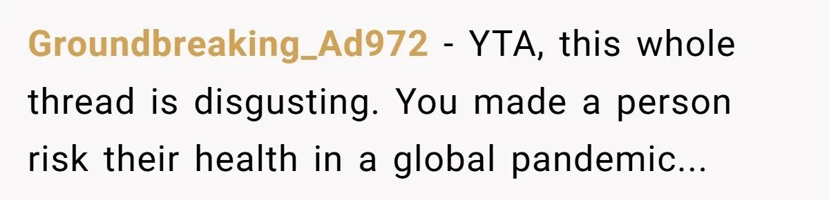 I Promised to Pay But I’m Going Bankrupt: A Wedding Photographer’s 2020 Dilemma Groundbreaking_Ad972 − YTA, this whole thread is disgusting. You made a person risk their health in a global pandemic...