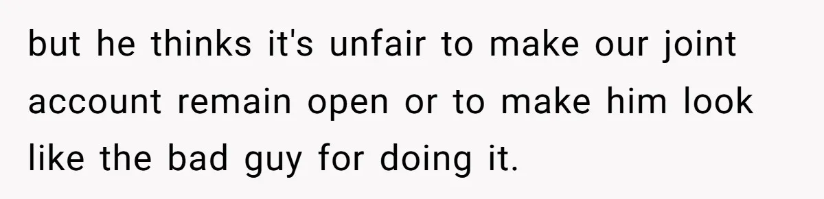 Woman Cancels Netflix and Her Wedding Plans After Fiance’s Extreme Data Privacy Boycott but he thinks it's unfair to make our joint account remain open or to make him look like the bad guy for doing it.