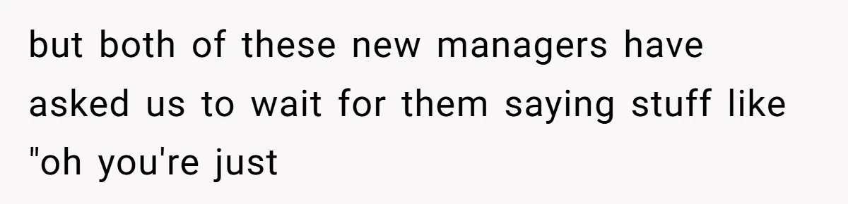 Is It "Being a Team Player" if You are Staying Late for Zero Pay? but both of these new managers have asked us to wait for them saying stuff like "oh you're just