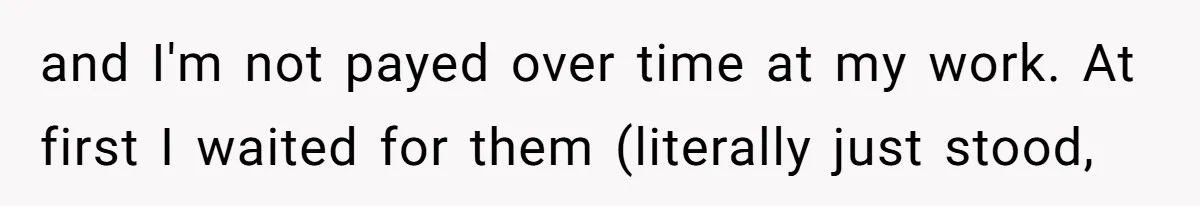 Is It "Being a Team Player" if You are Staying Late for Zero Pay? and I'm not payed over time at my work. At first I waited for them (literally just stood,