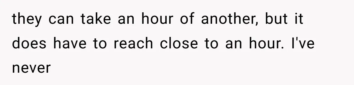 Is It "Being a Team Player" if You are Staying Late for Zero Pay? they can take an hour of another, but it does have to reach close to an hour. I've never