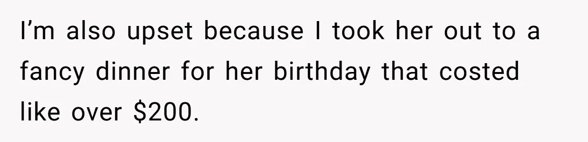 Boyfriend Calls Girlfriend’s Birthday Lingerie ‘Gift For Herself,’ Sparks Huge Fight I’m also upset because I took her out to a fancy dinner for her birthday that costed like over $200.