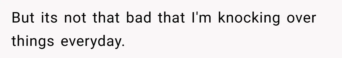 Father Banned From Holding Newborn By Wife, Now Plans To Divorce After Months Of Conflict But its not that bad that I'm knocking over things everyday.