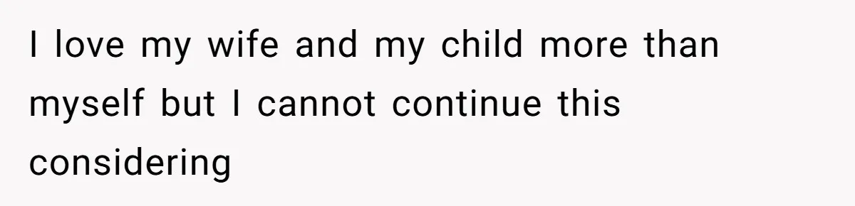 Father Banned From Holding Newborn By Wife, Now Plans To Divorce After Months Of Conflict I love my wife and my child more than myself but I cannot continue this considering