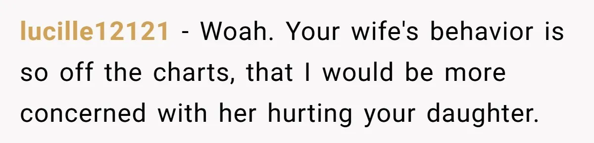 Father Banned From Holding Newborn By Wife, Now Plans To Divorce After Months Of Conflict lucille12121 − Woah. Your wife's behavior is so off the charts, that I would be more concerned with her hurting your daughter.