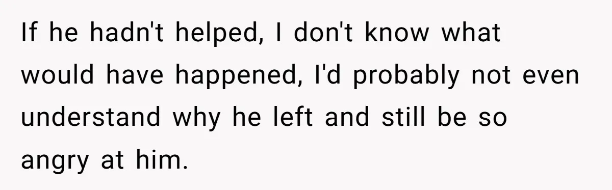 Father Banned From Holding Newborn By Wife, Now Plans To Divorce After Months Of Conflict If he hadn't helped, I don't know what would have happened, I'd probably not even understand why he left and still be so angry at him.