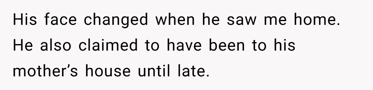Stepmom Cancels Stepdaughter’s Birthday Bash After Discovering Dad Cheated, Now Family Wants Her To Forgive His face changed when he saw me home. He also claimed to have been to his mother’s house until late.