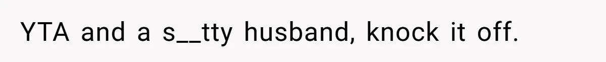 Husband Keeps “Casually” Reminding Strangers She’s Married, Wife Says He’s Killing Every Conversation YTA and a s__tty husband, knock it off.