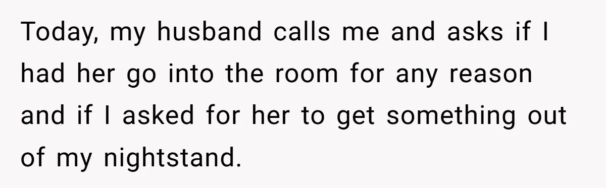 Roommate Sneaks Into Couple’s Bedroom And Uses Her Vibrator, Now They Feel Completely Violated Today, my husband calls me and asks if I had her go into the room for any reason and if I asked for her to get something out of my...