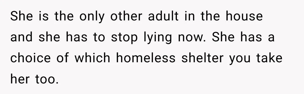 Roommate Sneaks Into Couple’s Bedroom And Uses Her Vibrator, Now They Feel Completely Violated She is the only other adult in the house and she has to stop lying now. She has a choice of which homeless shelter you take her too.
