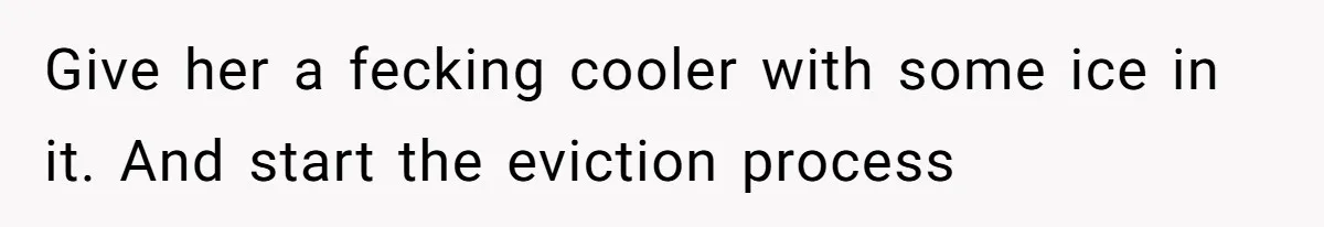 Roommate Sneaks Into Couple’s Bedroom And Uses Her Vibrator, Now They Feel Completely Violated Give her a fecking cooler with some ice in it. And start the eviction process