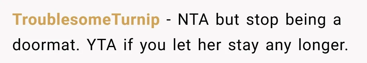 Roommate Sneaks Into Couple’s Bedroom And Uses Her Vibrator, Now They Feel Completely Violated TroublesomeTurnip − NTA but stop being a doormat. YTA if you let her stay any longer.