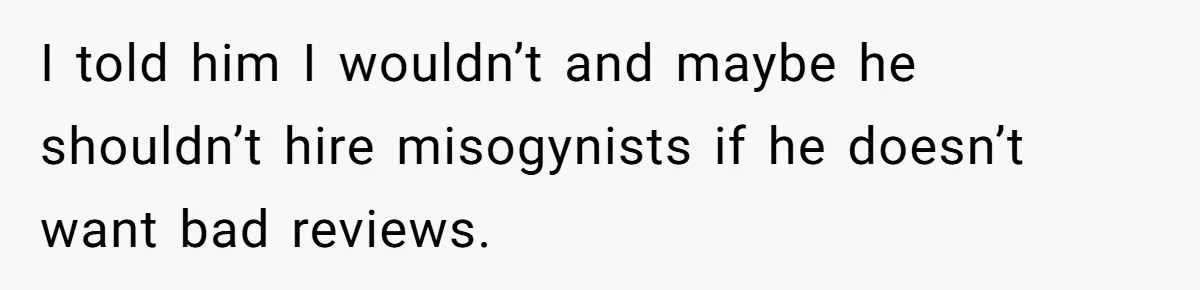 Woman Calls Out Anime Store Employee Who Told Her She’s Too Dumb For Naruto Tattoos I told him I wouldn’t and maybe he shouldn’t hire misogynists if he doesn’t want bad reviews.