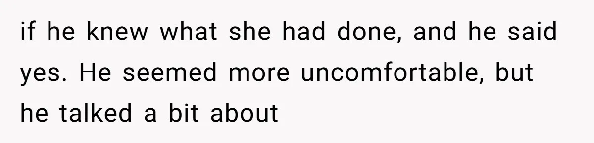 Grandma’s “Harmless Test” Backfires When Teen Calls Her Out And Dad Takes His Side if he knew what she had done, and he said yes. He seemed more uncomfortable, but he talked a bit about