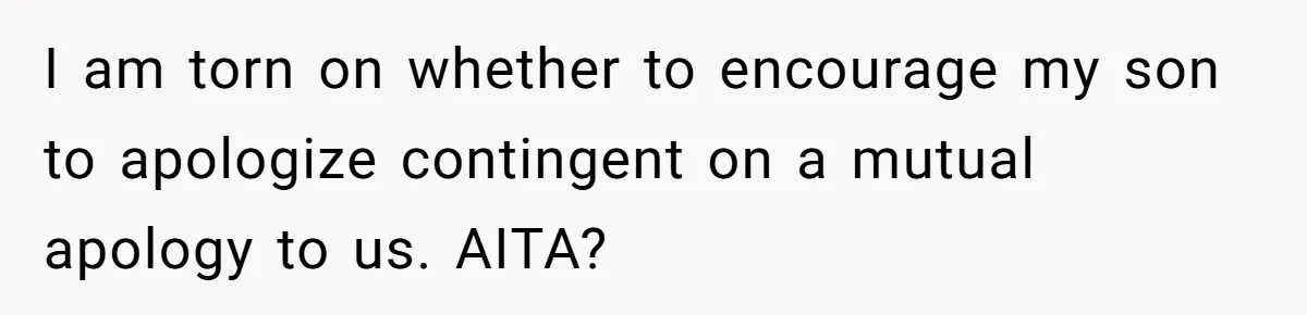 Grandma’s “Harmless Test” Backfires When Teen Calls Her Out And Dad Takes His Side I am torn on whether to encourage my son to apologize contingent on a mutual apology to us. AITA?