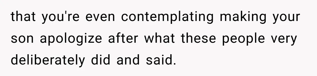 Grandma’s “Harmless Test” Backfires When Teen Calls Her Out And Dad Takes His Side that you're even contemplating making your son apologize after what these people very deliberately did and said.